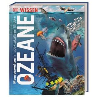 DK Wissen. Ozeane Harvey, Derek; Temple, Nicola; Woodward, John; Matthiesen, Stephan (Übersetzung) Gebundene Ausgabe 