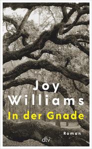 In der Gnade Williams, Joy; Wolf, Julia (Übersetzung) Couverture rigide 