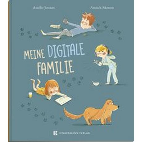 Meine digitale Familie Javaux, Amélie; Masson, Annick (Illustrationen) Gebundene Ausgabe 