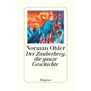 Der Zauberberg, die ganze Geschichte Ohler, Norman Gebundene Ausgabe 