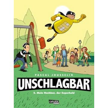 Unschlagbar! 2: Mein Nachbar, der Superheld