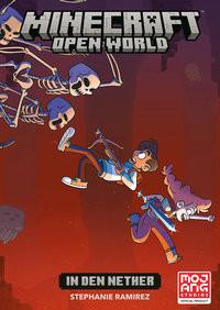 Minecraft, Open World Band 01 Ramirez, Stephanie; Wichmann, Kai (Übersetzung) Gebundene Ausgabe 