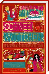 Schneewittchen und andere Märchen der Brüder Grimm Brüder Grimm; MinaLima Design (Illustrationen) Gebundene Ausgabe 