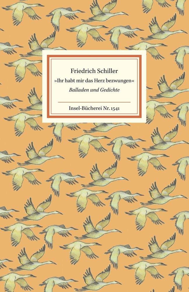 »Ihr habt mir das Herz bezwungen« Schiller, Friedrich; Damm, Antje (Illustrationen); Schmid, Paula (Schnitt) Copertina rigida 