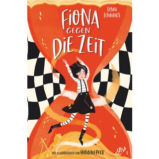 Fiona gegen die Zeit Jennings, Jenni; Peck, Hannah (Illustrationen); Frey, Nina (Übersetzung) Couverture rigide 