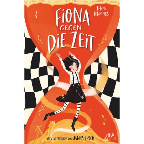 Fiona gegen die Zeit Jennings, Jenni; Peck, Hannah (Illustrationen); Frey, Nina (Übersetzung) Couverture rigide 