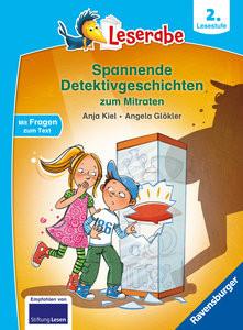 Spannende Detektivgeschichten zum Mitraten - Leserabe ab 2. Klasse - Erstlesebuch für Kinder ab 7 Jahren Kiel, Anja; Glökler, Angela (Illustrationen) Gebundene Ausgabe 