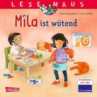 LESEMAUS 213: Mila ist wütend Wagenhoff, Anna; Frau Annika (Illustrationen) Gebundene Ausgabe 