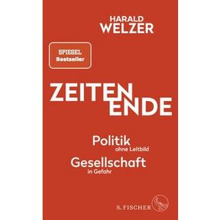 ZEITEN ENDE Welzer, Harald Gebundene Ausgabe 