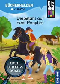 Die drei !!!, Bücherhelden 2. Klasse, Diebstahl auf dem Ponyhof Scheller, Anne; Metzen, Isabelle (Illustrationen) Copertina rigida 