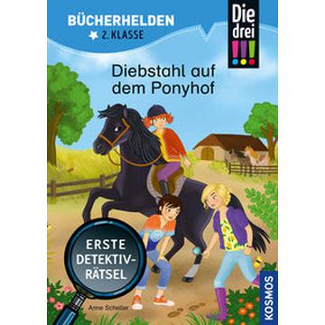 Die drei !!!, Bücherhelden 2. Klasse, Diebstahl auf dem Ponyhof