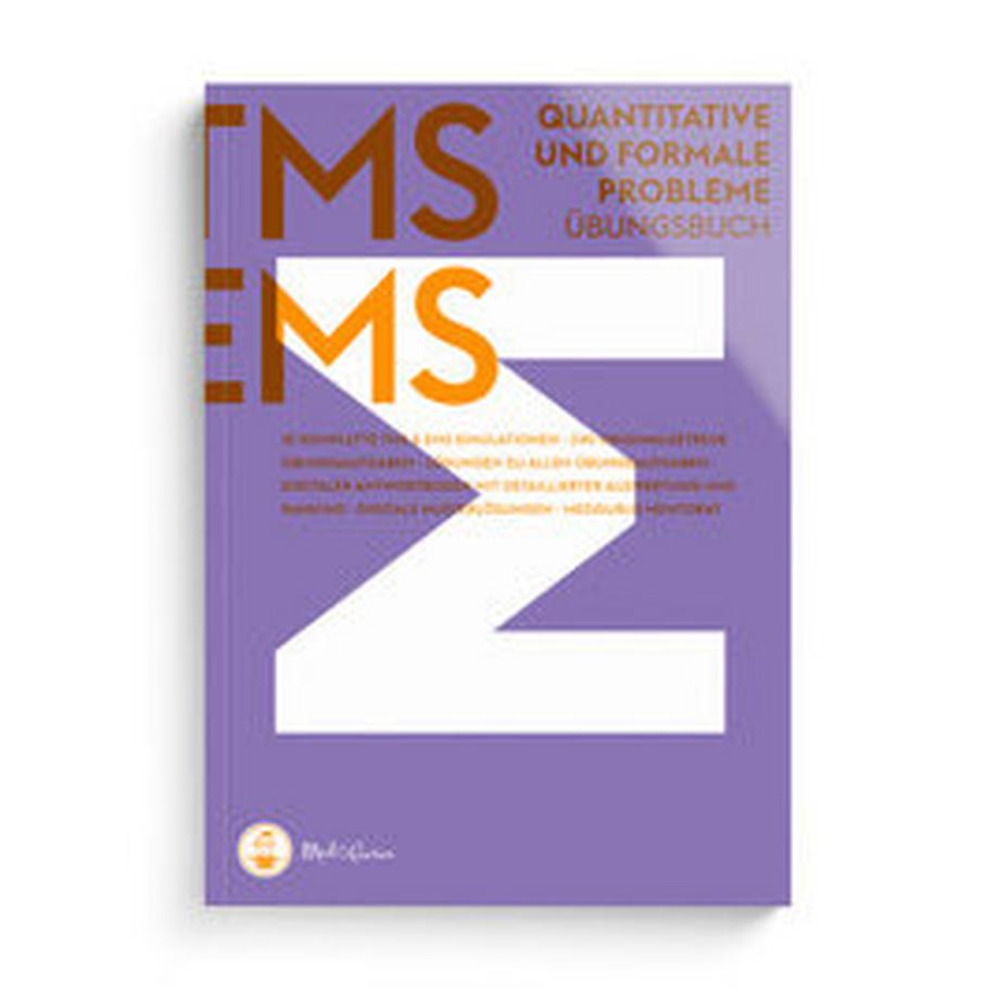   MedGurus TMS & EMS Vorbereitung 2024 Quantitative und formale Probleme - Übungsbuch zur Vorbereitung auf den Medizinertest 