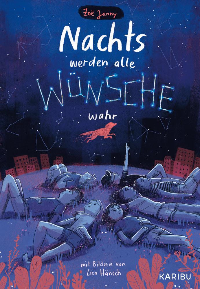 Nachts werden alle Wünsche wahr Jenny, Zoë; Hänsch, Lisa (Illustrationen) Copertina rigida 