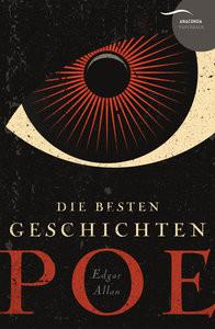 Edgar Allan Poe - Die besten Geschichten Poe, Edgar Allan Gebundene Ausgabe 