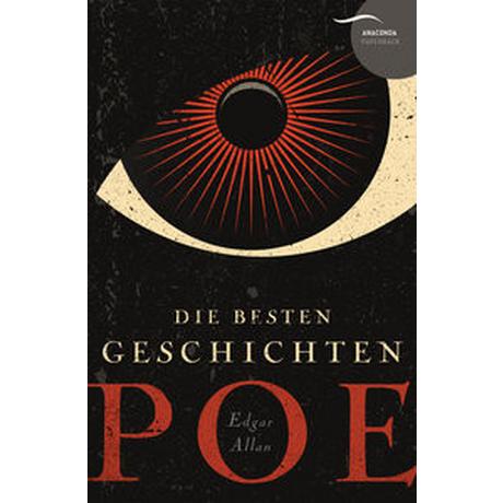 Edgar Allan Poe - Die besten Geschichten Poe, Edgar Allan Gebundene Ausgabe 