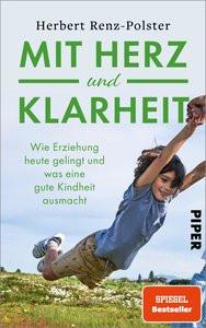 Mit Herz und Klarheit Renz-Polster, Herbert Copertina rigida 