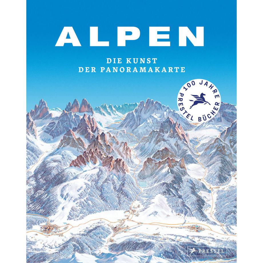 Prestel  Alpen. Die Kunst der Panoramakarte 