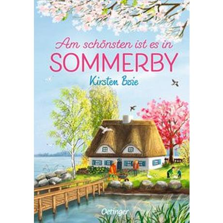 Sommerby 4. Am schönsten ist es in Sommerby Boie, Kirsten; Körting, Verena (Illustrationen) Gebundene Ausgabe 