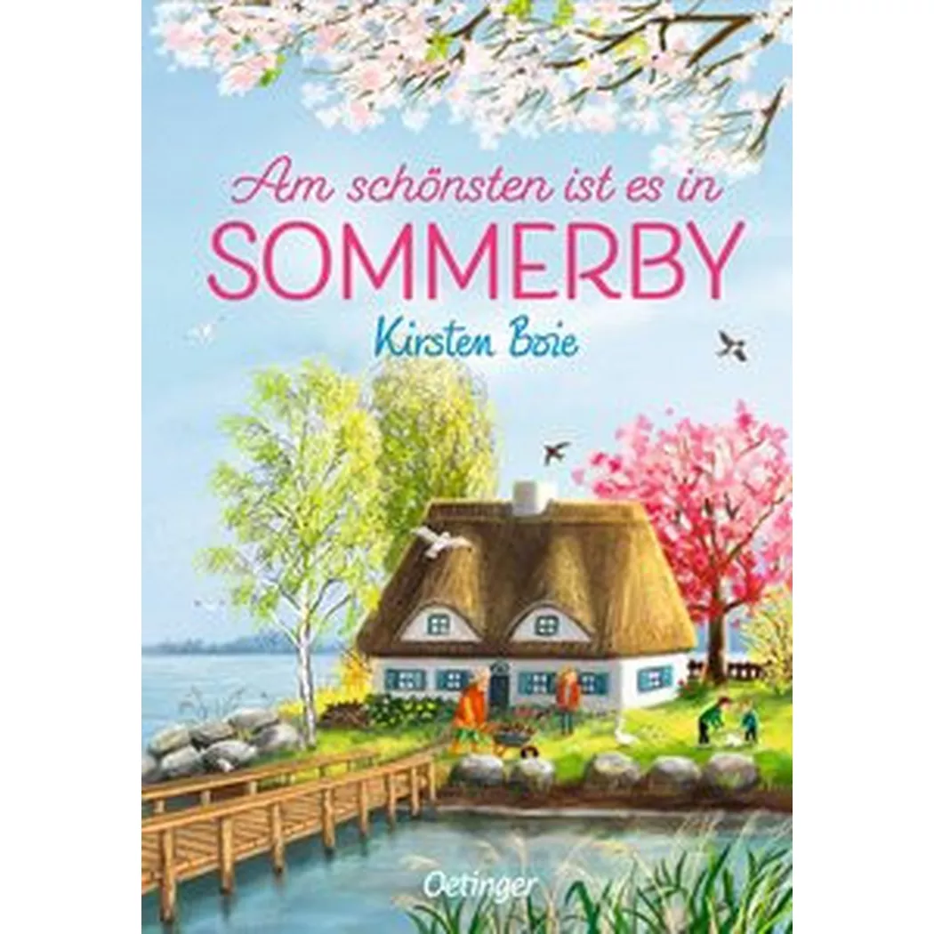 Oetinger Verlag - Sommerby 4. Am schönsten ist es in Sommerby, Boie, Kirsten; Körting, Verena (Illustrationen)