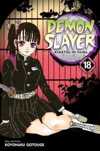 Demon Slayer: Kimetsu no Yaiba, Vol. 18 Gotouge, Koyoharu; Gotouge, Koyoharu (Künstler, Künstlerin) Copertina rigida 