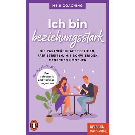 Ich bin beziehungsstark Wellershoff, Marianne (Hrsg.) Taschenbuch 