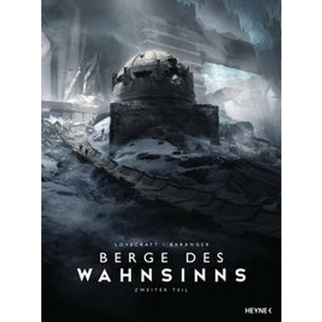 Berge des Wahnsinns - Zweiter Teil Lovecraft, H. P.; Baranger, François (Illustrationen); Hermstein, Rudolf (Übersetzung) Copertina rigida 