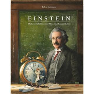 Einstein Kuhlmann, Torben; Kuhlmann, Torben (Illustrationen) Gebundene Ausgabe 