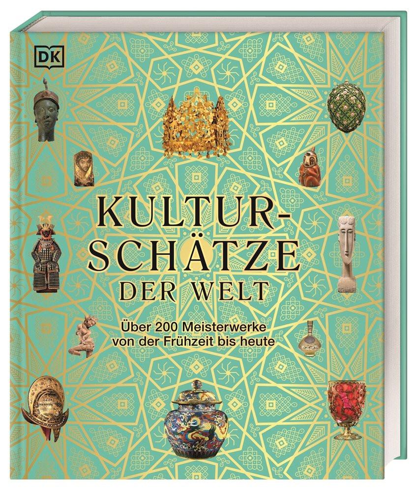 Kulturschätze der Welt Allan, Tony; Celtel, Kay; Chilvers, Ian; Grant, Reg G.; Parker, Philip; Weeks, Marcus; Zaczek, Iain; Fischer, Robert; Theis-Passaro, Claudia (Übersetzung); Zuhl, Teresa (Übersetzung); DK Verlag (Hrsg.) Couverture rigide 