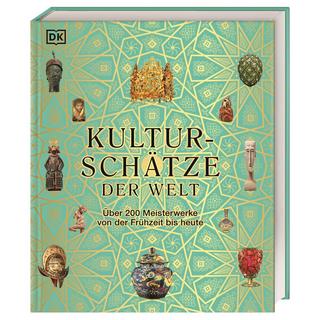 Kulturschätze der Welt Allan, Tony; Celtel, Kay; Chilvers, Ian; Grant, Reg G.; Parker, Philip; Weeks, Marcus; Zaczek, Iain; Fischer, Robert; Theis-Passaro, Claudia (Übersetzung); Zuhl, Teresa (Übersetzung); DK Verlag (Hrsg.) Couverture rigide 