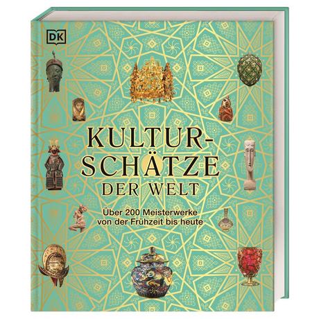 Kulturschätze der Welt Allan, Tony; Celtel, Kay; Chilvers, Ian; Grant, Reg G.; Parker, Philip; Weeks, Marcus; Zaczek, Iain; Fischer, Robert; Theis-Passaro, Claudia (Übersetzung); Zuhl, Teresa (Übersetzung); DK Verlag (Hrsg.) Couverture rigide 