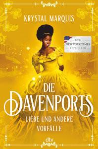 Die Davenports - Liebe und andere Vorfälle Marquis, Krystal; Hildebrandt, Katja (Übersetzung) Gebundene Ausgabe 