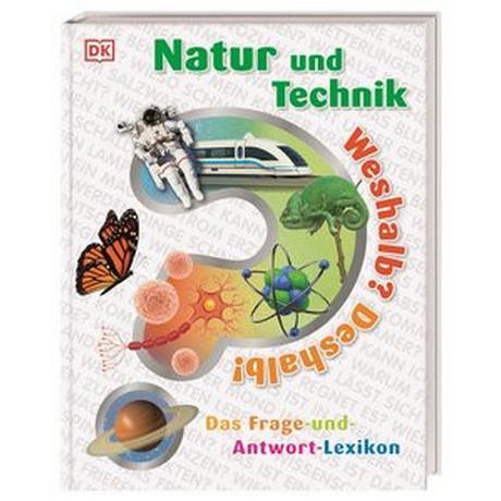 Weshalb? Deshalb! Natur und Technik Kein Autor Gebundene Ausgabe 