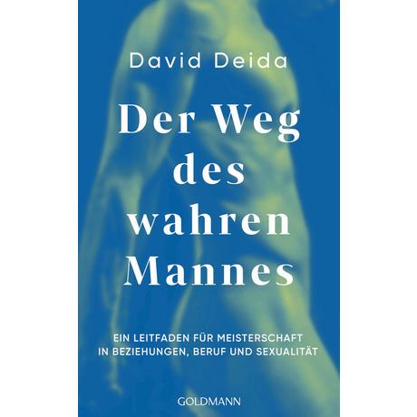 Der Weg des wahren Mannes Deida, David Taschenbuch 