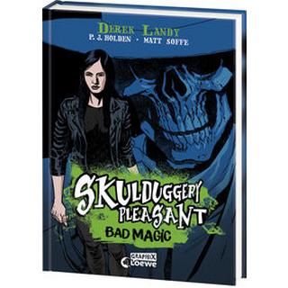 Skulduggery Pleasant (Graphic-Novel-Reihe, Band 1) - Bad Magic Landy, Derek; Loewe Graphix (Hrsg.); Holden, Paul Jason (Illustrationen); Soffe, Matt (Illustrationen); Fritz, Franca (Übersetzung); Koop, Heinrich (Übersetzung) Gebundene Ausgabe 