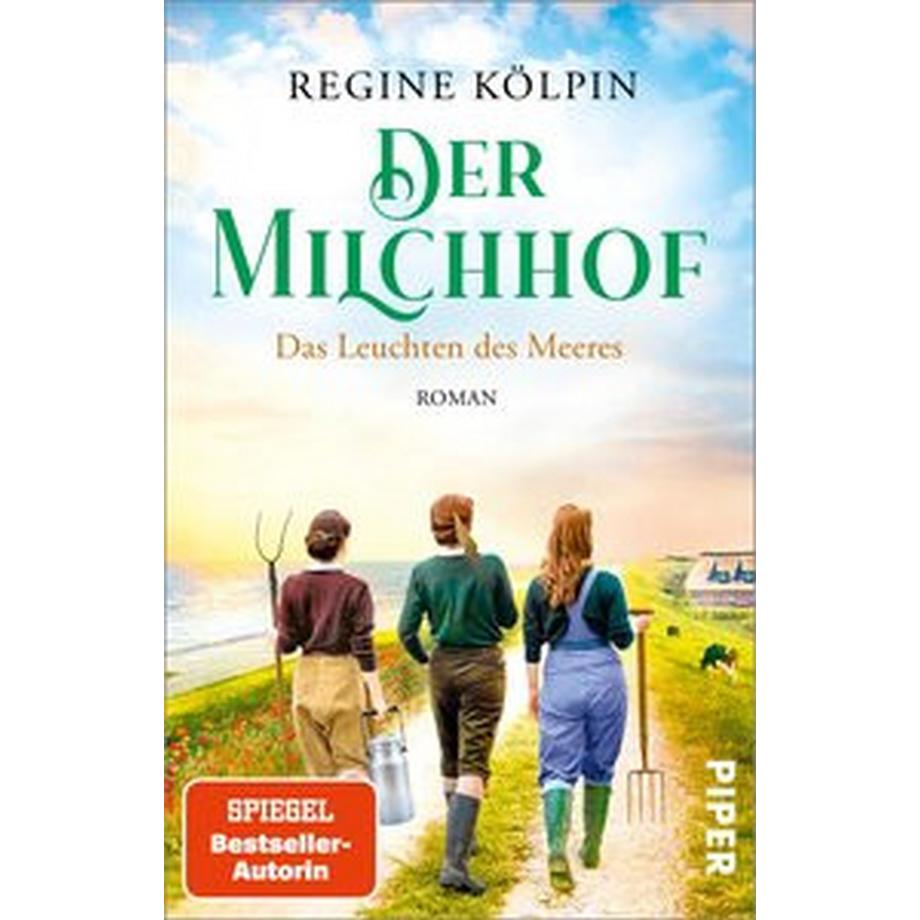 Piper  Der Milchhof - Das Leuchten des Meeres 