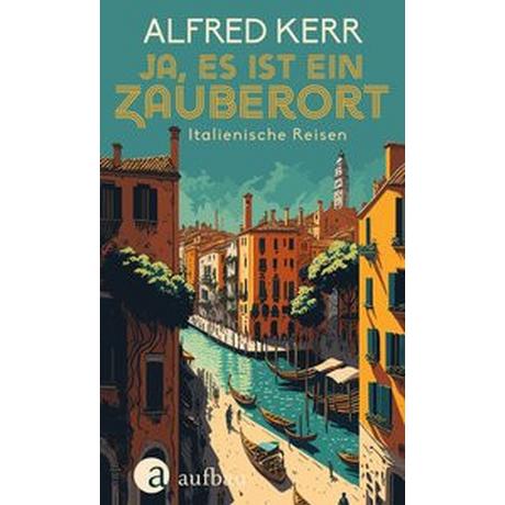 Ja, es ist ein Zauberort Kerr, Alfred Couverture rigide 