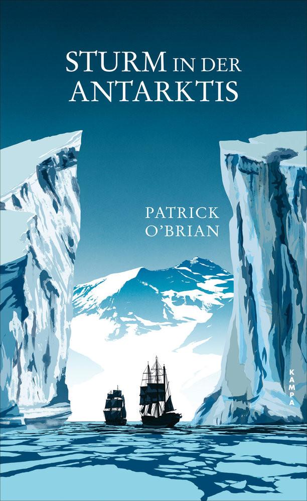 Sturm in der Antarktis O´Brian, Patrick; Jendis, Matthias (Übersetzung) Gebundene Ausgabe 