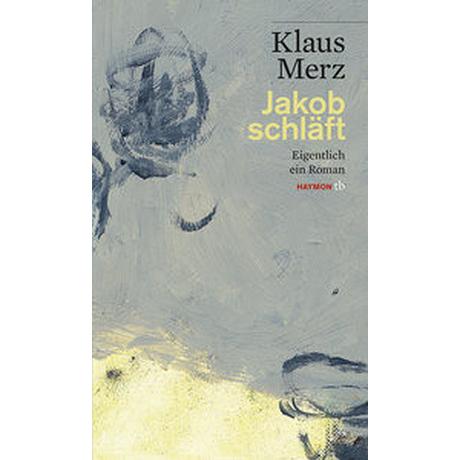 Jakob schläft Merz, Klaus Copertina rigida 