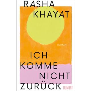 Ich komme nicht zurück Khayat, Rasha Couverture rigide 