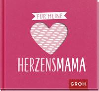 GROH Verlag  Für meine Herzensmama 