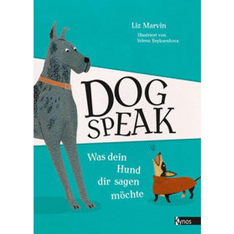 Dog Speak Marvin, Liz; Bryksenkova, Yelena (Illustrationen) Couverture rigide 