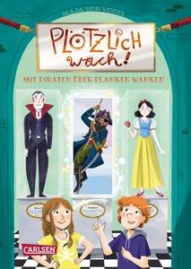 Plötzlich wach! 3: Mit Piraten über Planken wanken von Vogel, Maja; Behl, Anne-Kathrin (Illustrationen) Gebundene Ausgabe 