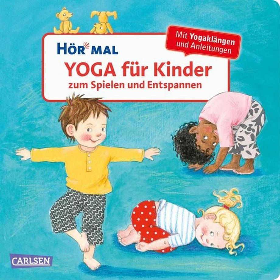 Hör mal (Soundbuch): Yoga für Kinder zum Spielen und Entspannen Doris Rübel Gebundene Ausgabe 