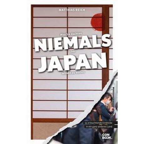 Was Sie dachten, NIEMALS über JAPAN wissen zu wollen Reich, Matthias Livre de poche 