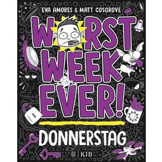 Worst Week Ever - Donnerstag Cosgrove, Matt; Amores, Eva; Möller, Jan (Übersetzung) Couverture rigide 