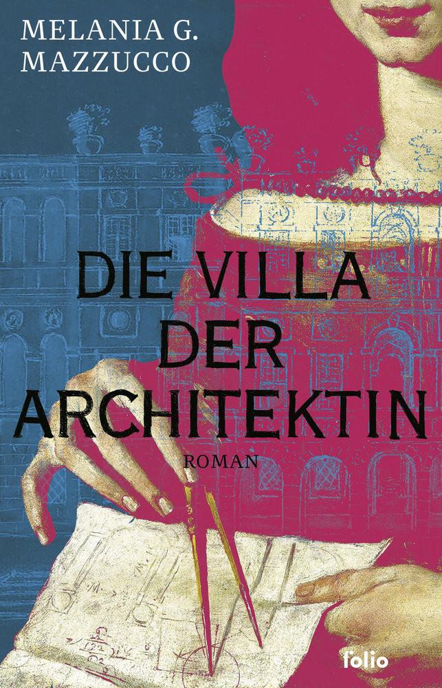 Die Villa der Architektin Mazzucco, Melania G.; Fleischanderl, Karin (Übersetzung) Copertina rigida 