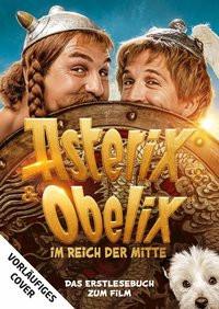 Asterix und Obelix im Reich der Mitte - das Buch zum Film Uderzo, Albert; Goscinny, René; Jöken, Klaus (Übersetzung) Gebundene Ausgabe 