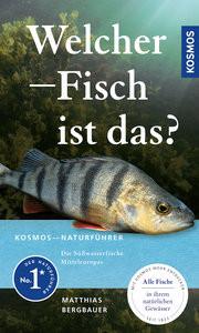 Welcher Fisch ist das? Bergbauer, Matthias Copertina rigida 