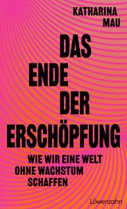 Das Ende der Erschöpfung Mau, Katharina Couverture rigide 