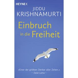 Einbruch in die Freiheit Krishnamurti, Jiddu; Schmidt, Erich (Übersetzung) Livre de poche 